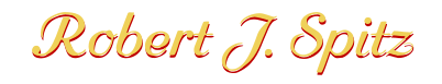 Robert J. Spitz Robert J. Spitz
