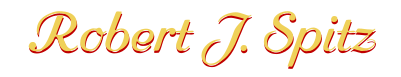 Robert J. Spitz Robert J. Spitz